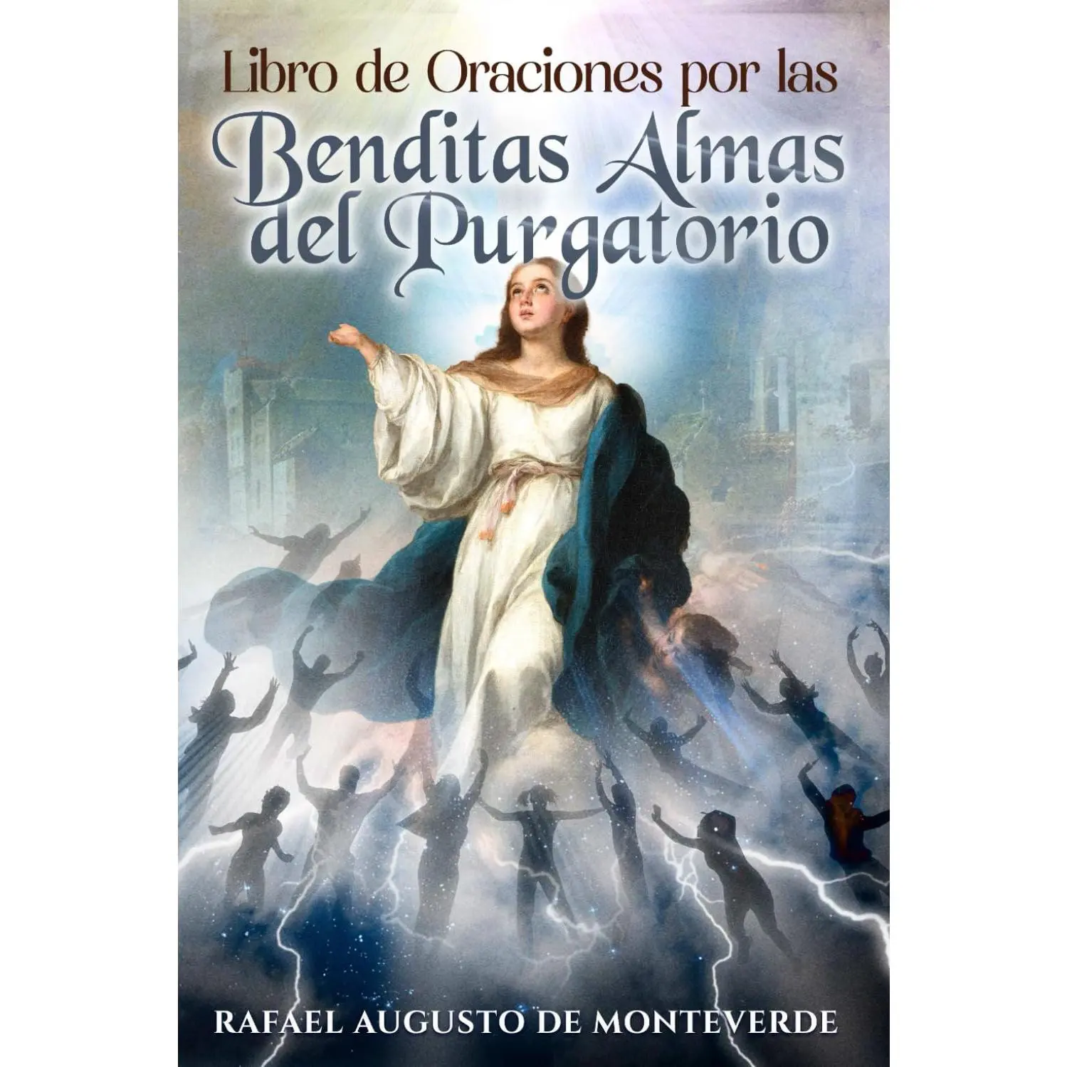Libro de Oraciones por las Benditas Almas del Purgatorio