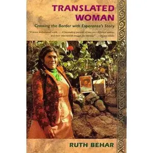 USED Book - Translated Woman: Crossing the Border With Esperanza's Story by Ruth Behar (Paperback) - english