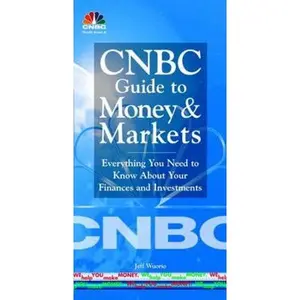 USED Book - CNBC Guide to Money and Markets: Everything You Need to Know About Your Finances and Investments by CNBC (Paperback) - english