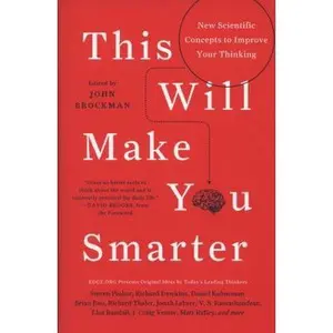 USED-This Will Make You Smarter: New Scientific Concepts to Improve Your Thinking by Brockman, John (Paperback)
