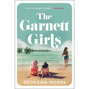 USED-The Garnett Girls by Moore, Georgina (Hardcover)