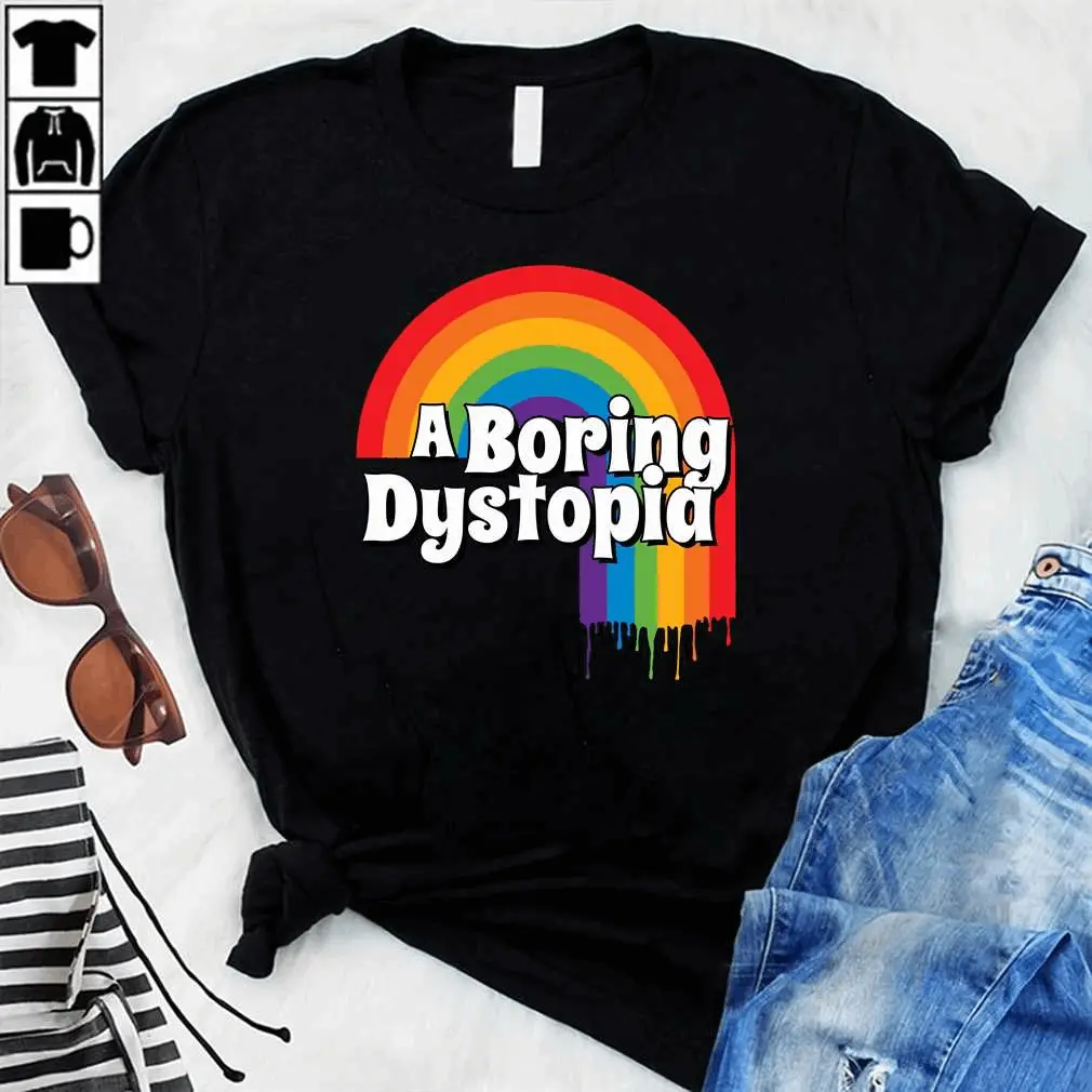 A Boring Dystopia Shirt For Men , Women T-Shirt