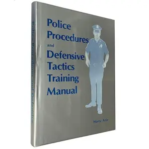 USED-Police Procedures and Defensive Tactics Training Manual (240P) by Harry Aziz (Hardcover)