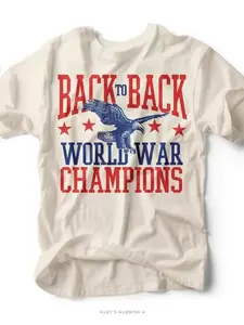 Back to Back  World War Champions T Shirt 4th July Graphic Tees All Sizes Independence Day Cotton Tee USA Shirt Patriotic T-Shirts Land Of The Free