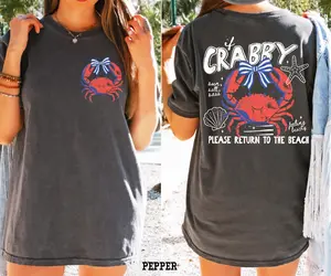 If Crabby Please Return to the Beach Shirt  Funny Crab Tee | Summer Beach Vibes Graphic T-Shirt
