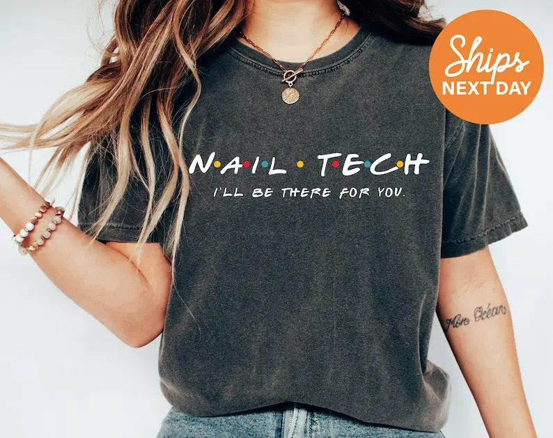 Nail Tech Shirt, Nail Technician, Manicurist Tshirt, Gift for Nail Artist, Nail Tech Appreciation Gift Idea