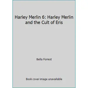 USED-Harley Merlin 6: Harley Merlin and the Cult of Eris by Bella Forrest (Paperback)