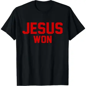 Jesus Won T-Shirt