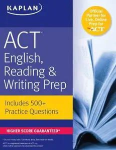 USED-ACT English, Reading, & Writing Prep: Includes 500+ Practice Questions (Kaplan Test Prep) by Kaplan Test Prep (Paperback)