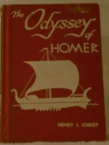 USED-The Odyssey of Homer by Henry I Christ (Hardcover)