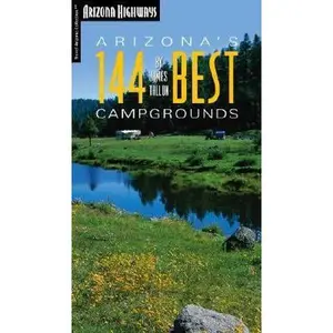 USED-Arizona's 144 Best Campgrounds by James Tallon (Paperback)
