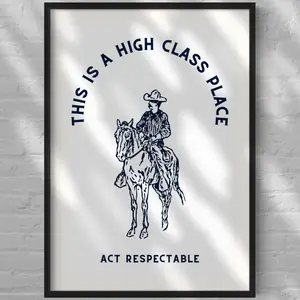 Western Art Print, Western Decor, Southwestern Wall Art, Ranch Wall Decor, Funny Wall Art, Foyer Entryway Decor, Front Door Decor, No Frame