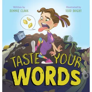 Taste Your Words by Bonnie Clark, Todd Bright [Hardcover Book]