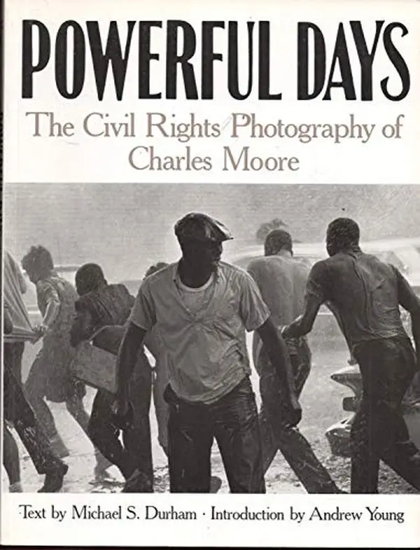 USED Book - Powerful Days: The Civil Rights Photography of Charles Moore by Michael S. Durham (Paperback) - english
