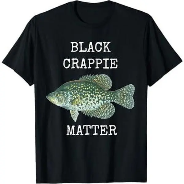 BLACK CRAPPIE MATTER CRAPPIE FISHING T SHIRT T-Shirt