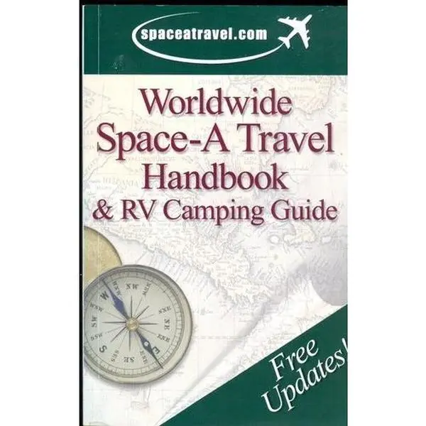 USED-Worldwide Space-A Travel Handbook & RV Camping Guide by Spacetravel.com (Paperback)