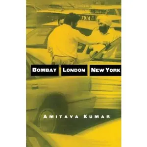 USED-Bombay--London--New York by Kumar, Amitava (Paperback)