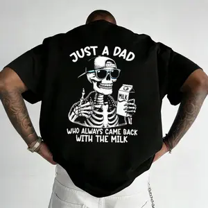Just A Dad Who Always Came Back With My Milk T-shirt, featuring a skull print design and comfortable cotton fabric. Casual Crewneck