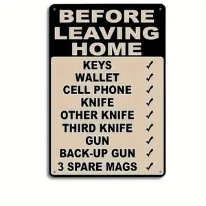 Funny Before Leaving Home Checklist Metal Sign (8x12 Inch) – Vintage Rustic Wall Decor, Humorous Novelty Wall Art, Funny Gift Idea for Entryway, Garage, Man Cave, Home Office