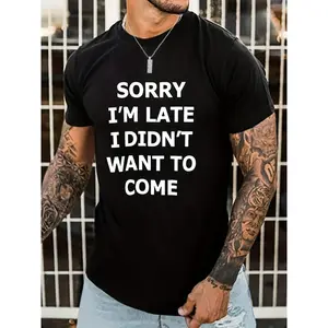 Men's Casual "Sorry I'm Late Idon't Want To Come" Print Crew Neck Short Sleeves T-shirts For Summer