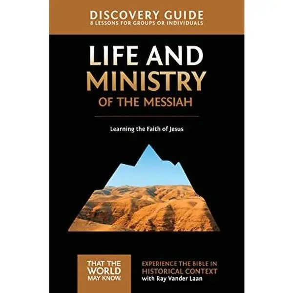 Used Softcover Book - Life and Ministry of the Messiah Discovery Guide: Learning the Faith of Jesus 3 by Ray Vander Laan (English, 304 Pages, HarperChristian Resources, for Personal Bible Studies)