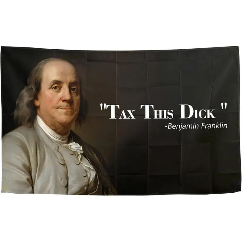Benjamin Franklin "Tax This Dick" Funny Print Tapestry, Home Decor for College Dorm Man Cave, Indoor-Outdoor Party Banner Poster Gift bedroom decor cheap bedroom decor chill room accessories cool stuff for your bedroom stuff for your room cheap tapestry