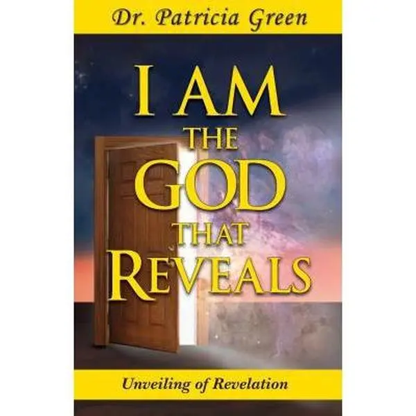 USED-Am The God That Reveals by Dr. Patricia L. Green (Paperback)