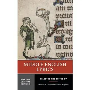 USED-Middle English Lyrics: A Norton Critical Edition by Maxwell S. Luria (Paperback)