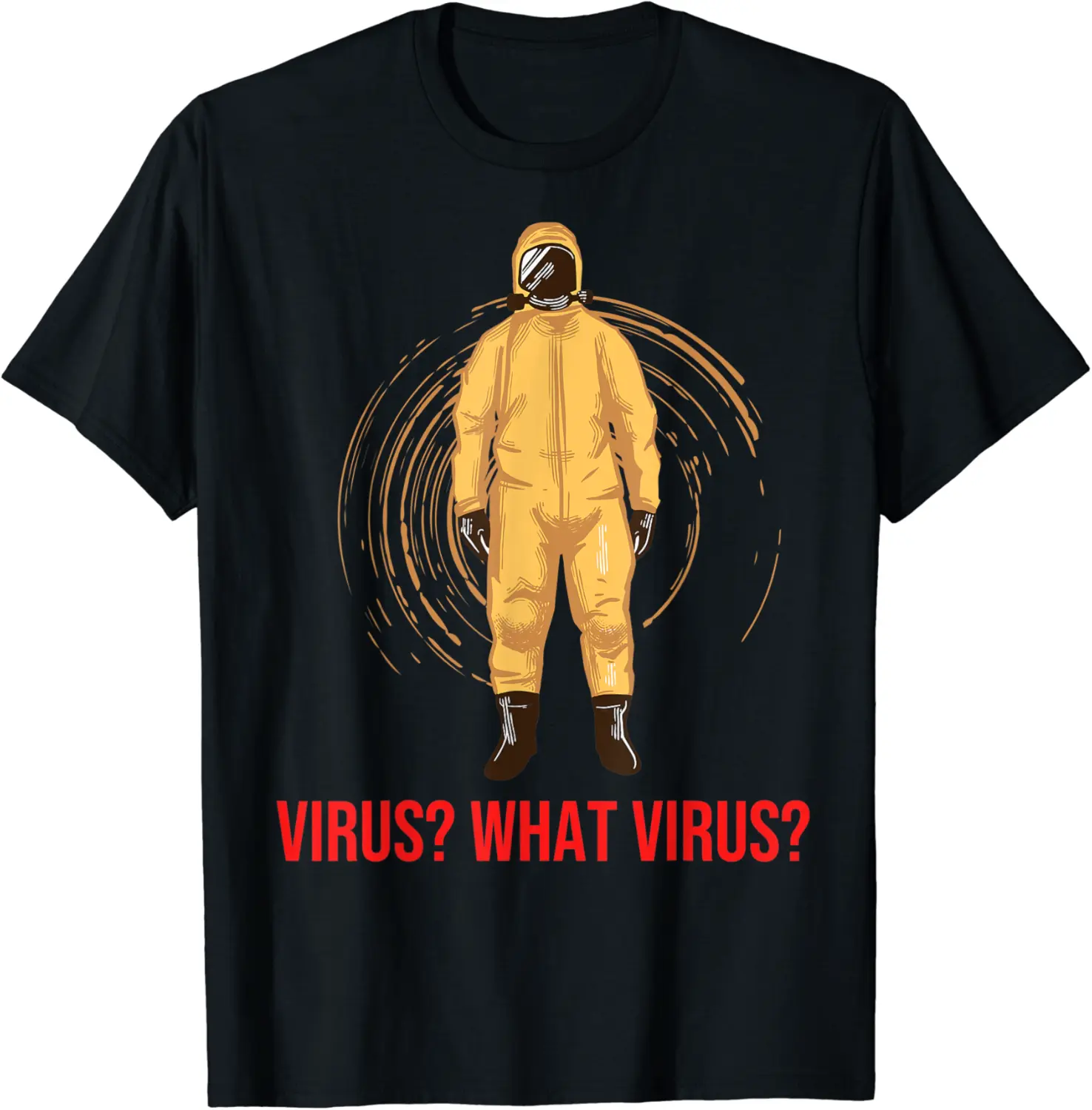 Hazmat And Safety Suit For Bacteria Disease and Virus T-Shirt - Keithhodges Shop 41B085RL6NVW