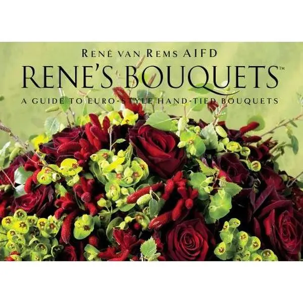 Used Book - René's Bouquets: A Euro-Style Hand-Tied Bouquets Guide with Inspiration, Technique, Flower Selection (Paperback, English) for Flower Lovers, René van Rems International
