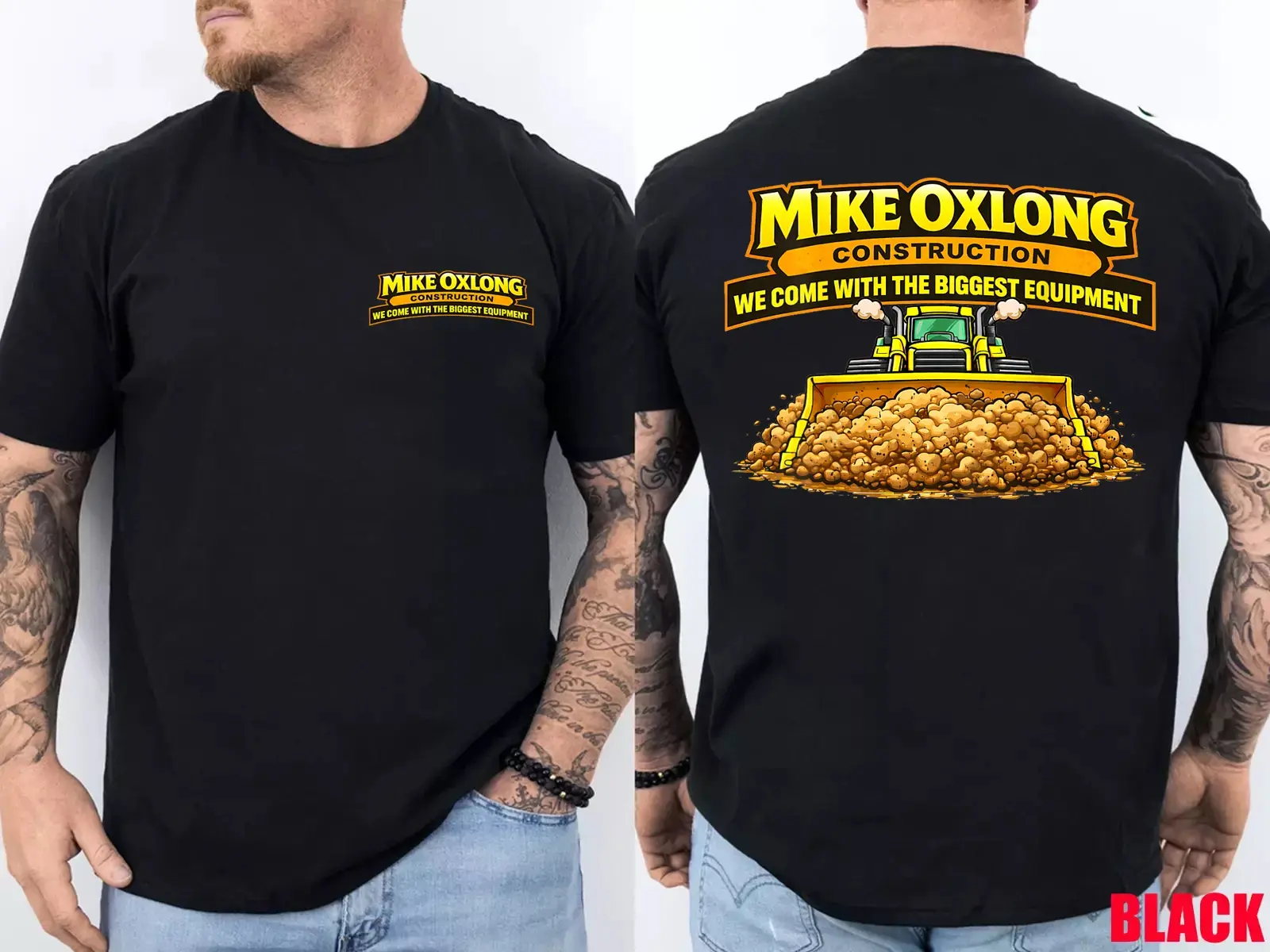Mike Oxlong Construction Funny T-Shirt – We Come With The Biggest Equipment Bulldozer Graphic Tee, Sarcastic Adult Humor Shirt, Funny Gift for Construction Worker Men Dad