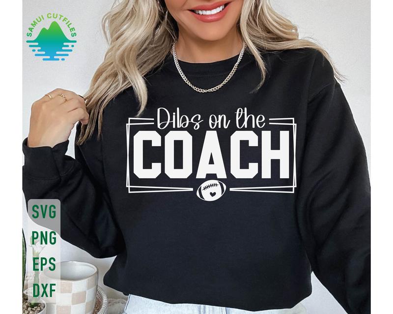 Dibs On The Coach  Football Coach  Cheer Coach  Dibs On The Coach  Game Day  Coach's Wife  Football Mom Cotton Sleeve