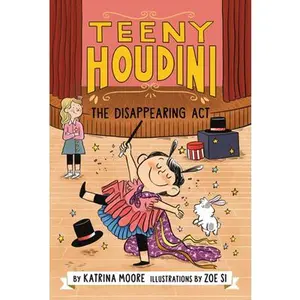 USED-Teeny Houdini #1: The Disappearing Act by Moore, Katrina (Paperback)