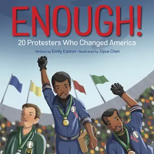 USED-Enough! 20 Protesters Who Changed America by Easton, Emily (Library Binding)