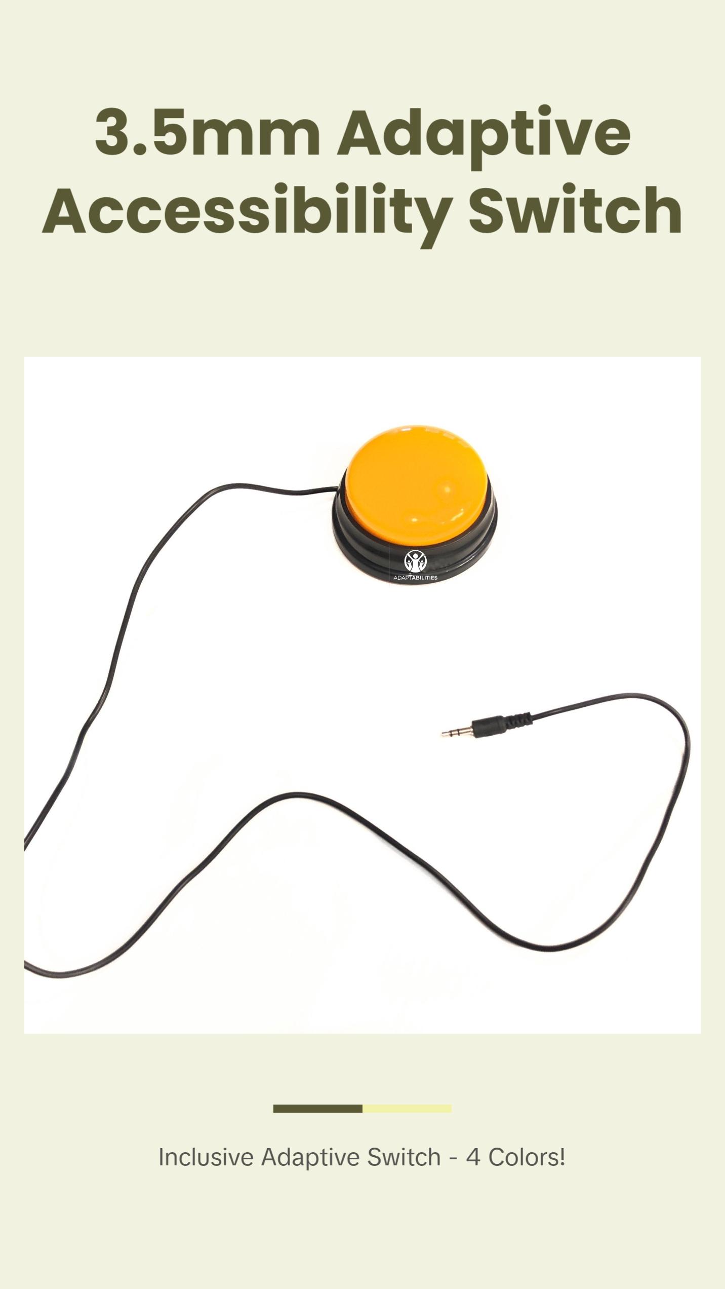 Adaptive Accessibility Switch Adaptive Accessibility Switch