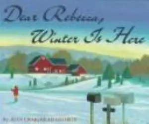 USED-Dear Rebecca, Winter Is Here by Jean Craighead George (Unknown)