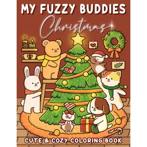 My Fuzzy Friends: Cute Coloring Book for Adults and Kids with Adorable Animals Characters on Christmas For Relaxation and Stress Relief  Paperback