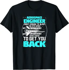 Aerospace Engineering Gift For A Aerospace Engineer T-Shirt - Antoniojo Shop 51B083RT8GMD