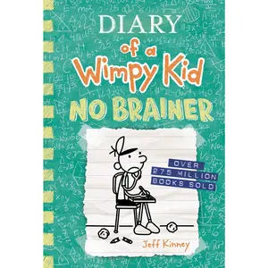 No Brainer (Diary of a Wimpy Kid #18) -- Jeff Kinney - Hardcover