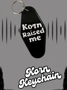 Korn Raised Me Keychain