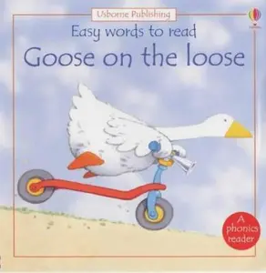 USED-Goose on the Loose (Easy Words to Read) by Phil Roxbee Cox (Hardcover)
