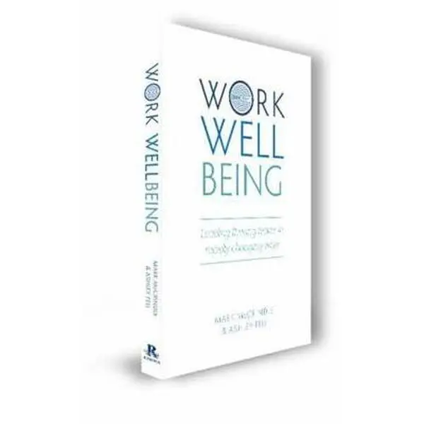 USED-Work Well-Being: Leading Thriving Teams in Rapidly Changing Times by McCrindle, Mark (Paperback)