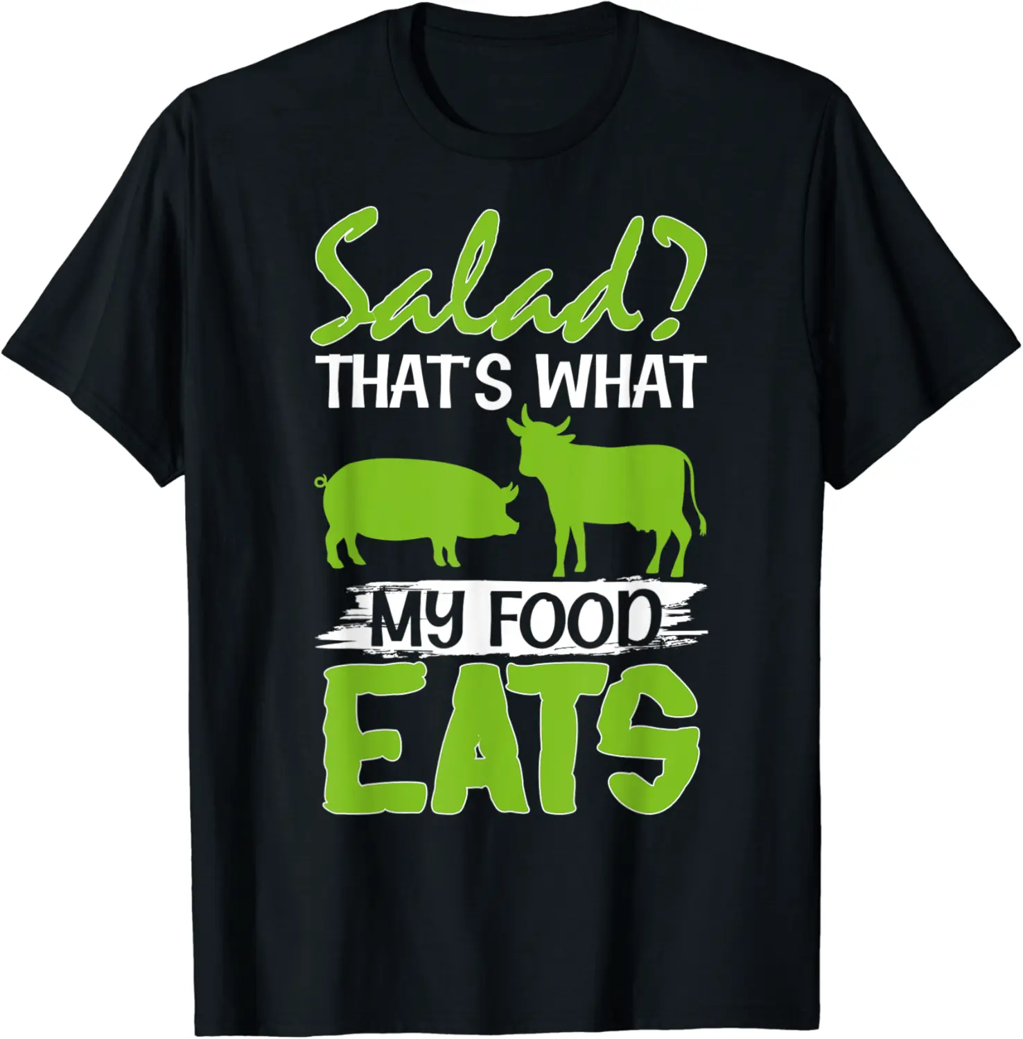Salad That's What My Food Eats Meat Lover Shirt Carnivore T-Shirt - Karenlyn Shop 92B08G12BRCS