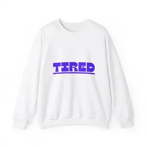 TIRED Crewneck Sweatshirt