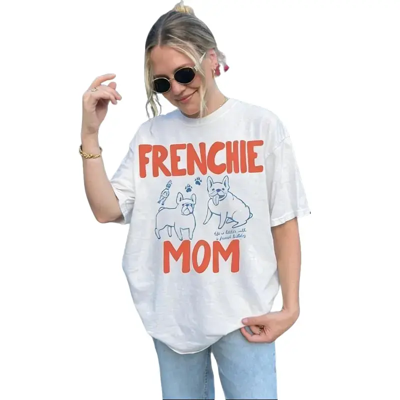Frenchie Mom Shirt, French Bulldog Mom TShirt, Dog Mom Shirt, Gift for Animal Lovers, Funny Bulldog Shirt