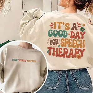It's A Good Day For Speech Therapy Sweatshirt, SLP Sweatshirt, Speech Language Pathology Shirt, Gift For SLP, Language Pathology Sweatshirt