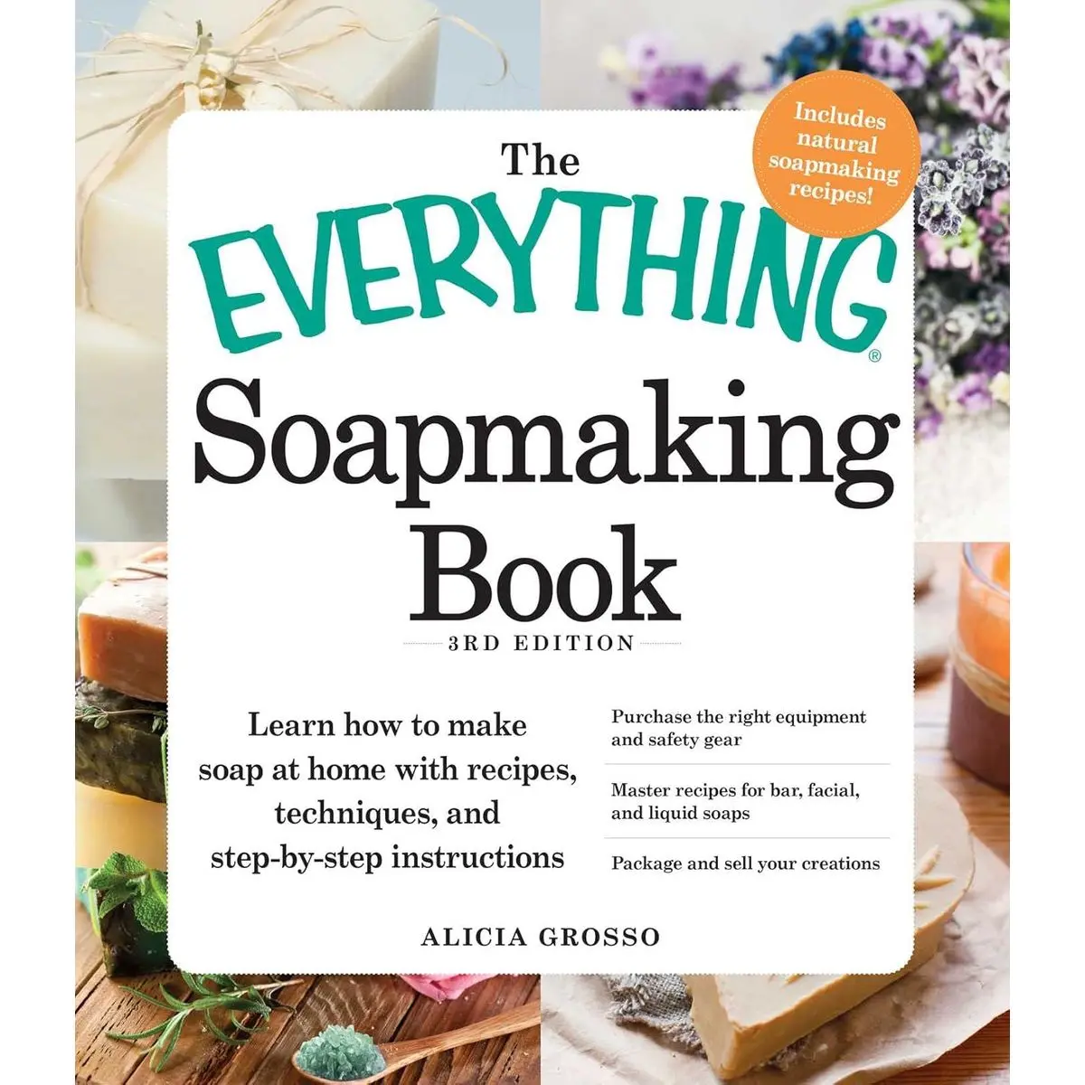The Everything Soapmaking Book: Learn How to Make Soap at Home with Recipes, Techniques, and Step-by-Step Instructions - Purchase the right equipment ... and sell your creations (Everything® Series) Paperback – Illustrated, December 18, 2012