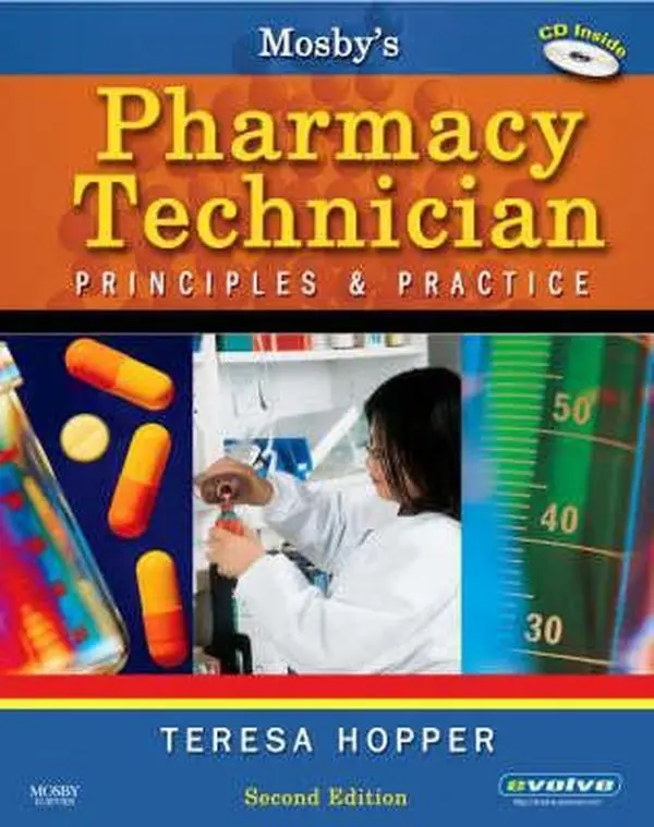 USED-Mosby's Pharmacy Technician: Principles and Practice by Teresa Hopper BS  CPhT (Paperback)