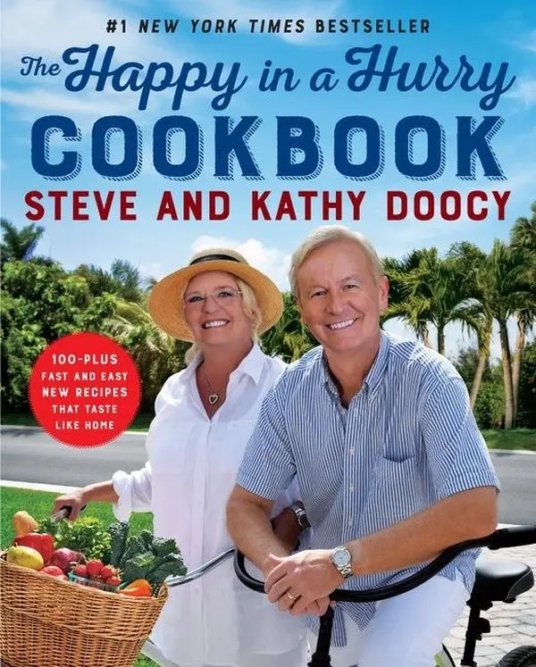 The Happy in a Hurry Cookbook: 100-Plus Fast and Easy New Recipes That Taste Like Home by Steve Doocy||Kathy Doocy [Hardback Book]