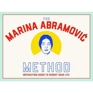 The Marina Abramovic Method: Instruction Cards to Reboot Your Life -- Marina Abramovic, Game